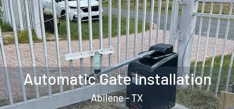  Automatic Gate Installation Abilene - TX