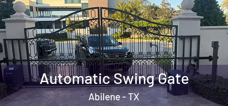  Automatic Swing Gate Abilene - TX