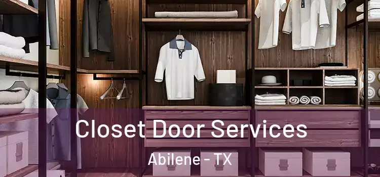  Closet Door Services Abilene - TX