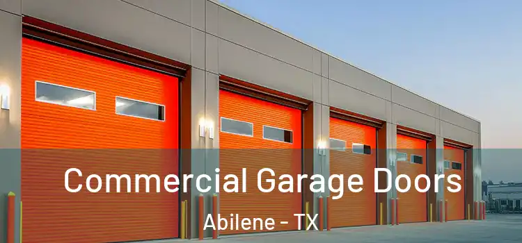  Commercial Garage Doors Abilene - TX