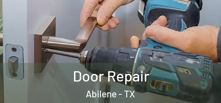  Door Repair Abilene - TX