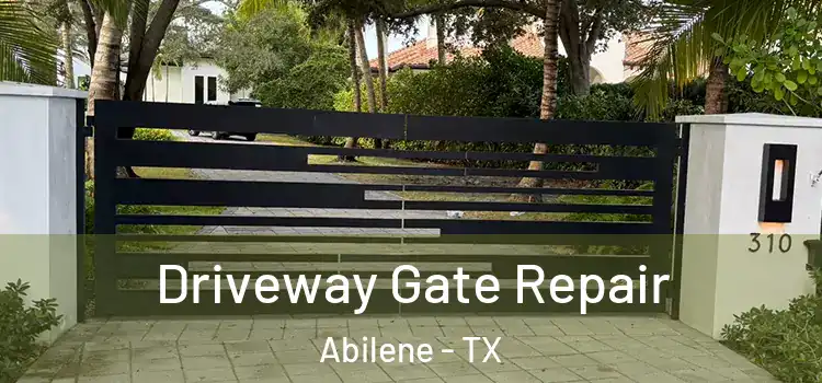  Driveway Gate Repair Abilene - TX