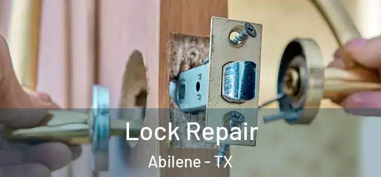 Lock Repair Abilene - TX
