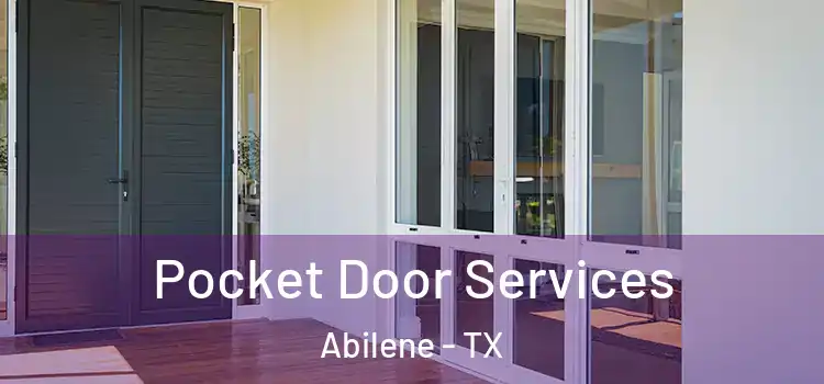  Pocket Door Services Abilene - TX
