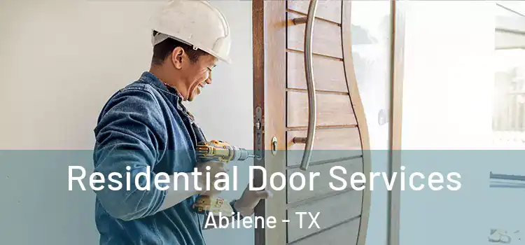  Residential Door Services Abilene - TX