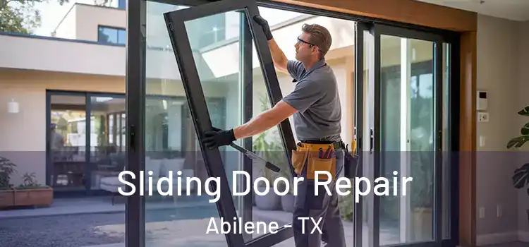  Sliding Door Repair Abilene - TX