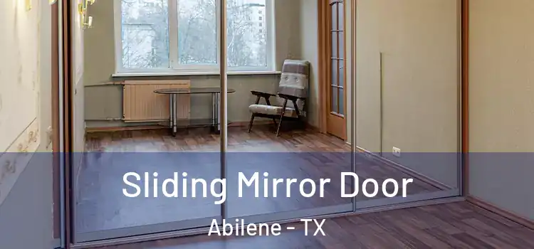  Sliding Mirror Door Abilene - TX